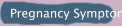 Pregnancy Symptoms